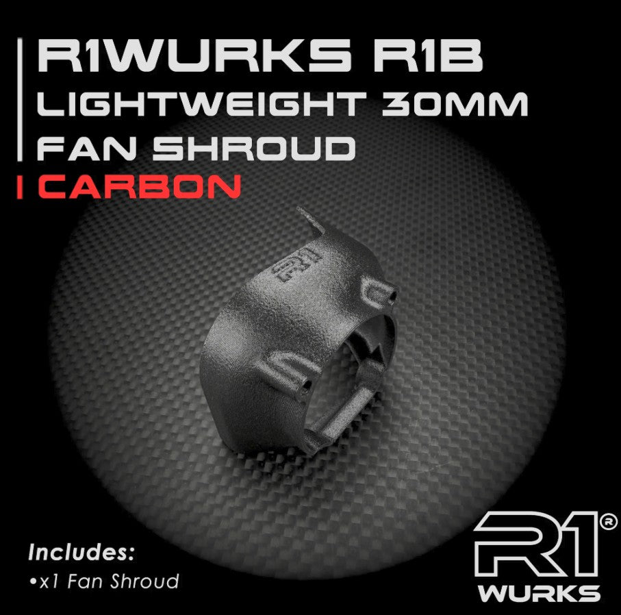 R1WURKS R1B Lightweight 30mm Fan Shroud
